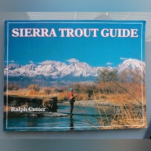 Sierra Trout guide by Ralph Cutter